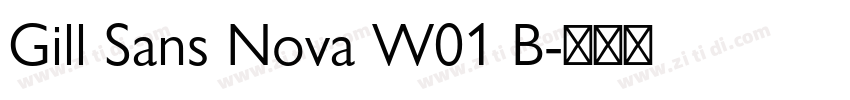 Gill Sans Nova W01 B字体转换